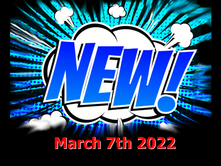 New Arrivals Week of 03/07/2022 - 03/13/2022