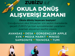 Okula Dönüş Günlerinde Zubizu’dan Çok Özel Ayrıcalıklar
