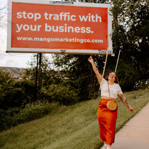 You got a billboard. Now, what?