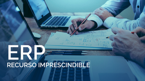 ERP, Recurso Imprescindible