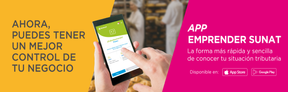 LOS MICRO Y PEQUEÑOS EMPRESARIOS PODRÁN ACCEDER AL NUEVO APLICATIVO APP EMPRENDER SUNAT