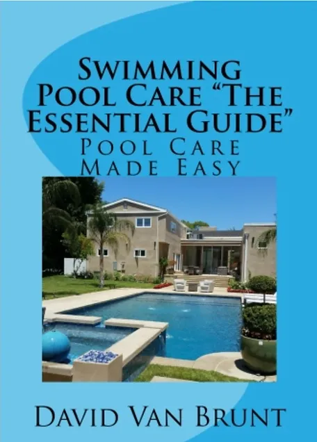 Swimming Pool Care The Essential Guide Book Print Version
