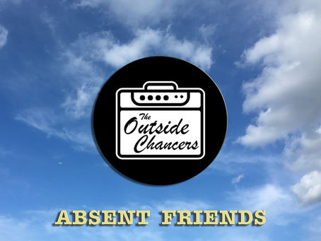 Review: 'Absent Friends' by The Outside Chancers & Brief Band Biography