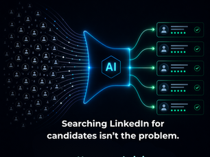 AI visual with profile icons filtering through a funnel. Text: "Searching LinkedIn for candidates isn’t the problem. How you do it is." Dark, tech-themed design.