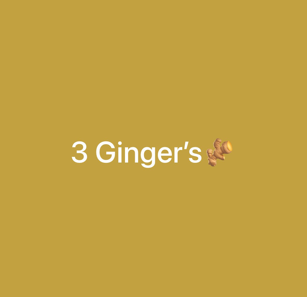 3 Gingers