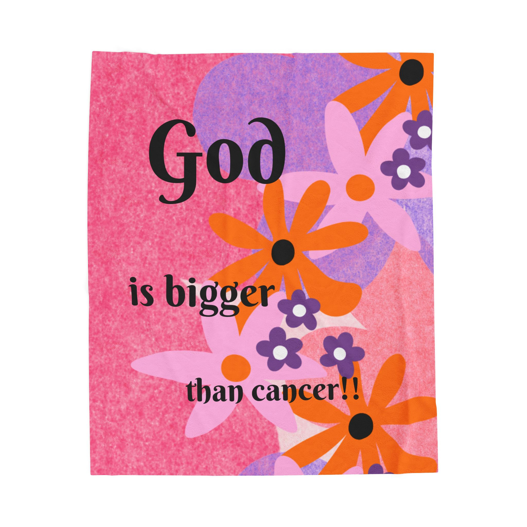 Velveteen Plush Blanket — "God Is Bigger Than Cancer" Floral Comfort Throw
