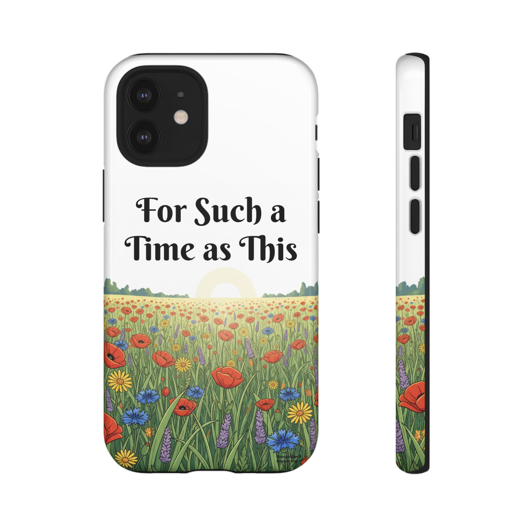 Phone Case - "For Such a Time as This" Floral Sunrise Protective Cover