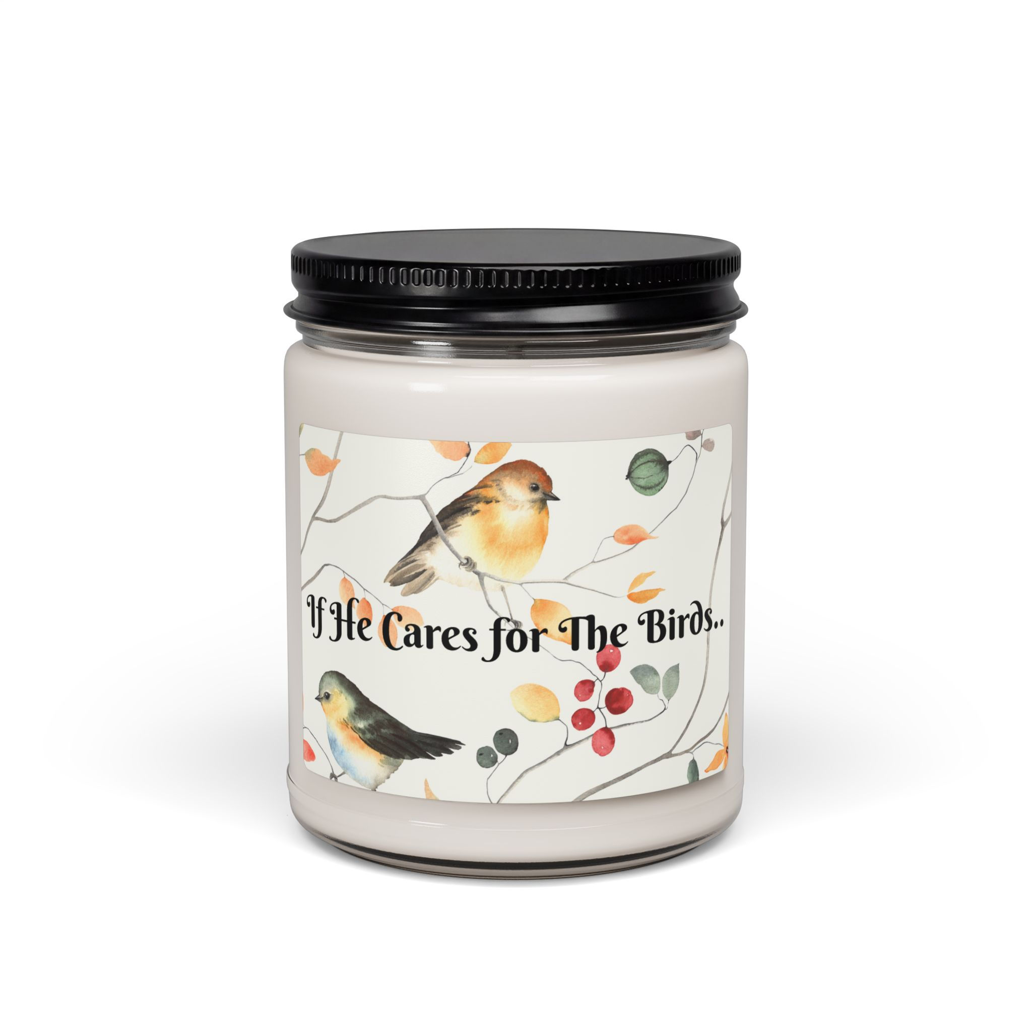 If He Cares for the Birds - 9oz Scented Soy Candle
