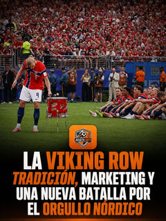 La Viking Row: el ritual que convirtió a Noruega en el nuevo fenómeno del Mundial.