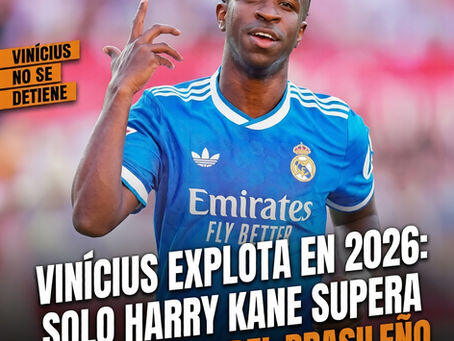 Vinícius explota en 2026: solo Harry Kane supera los números del brasileño.