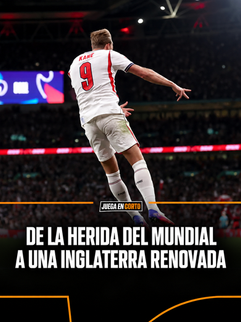 De la herida del Mundial a una Inglaterra renovada.