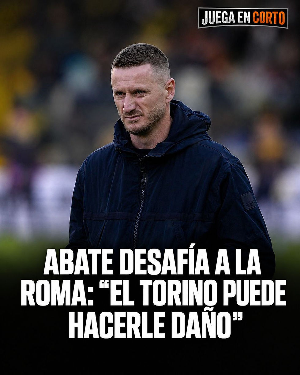 Abate desafía a la Roma: “El Torino puede hacerle daño”.