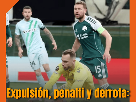 Expulsión, penalti y derrota: noche amarga para el Betis en Europa