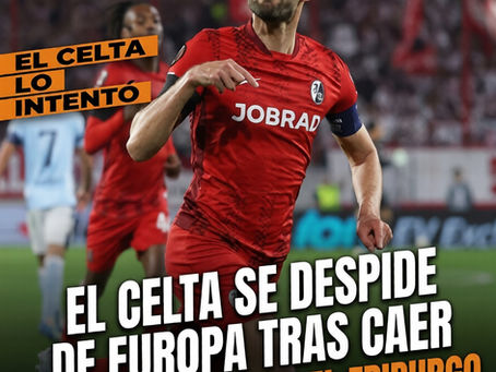 El Celta se despide de Europa tras caer con claridad ante el Friburgo.