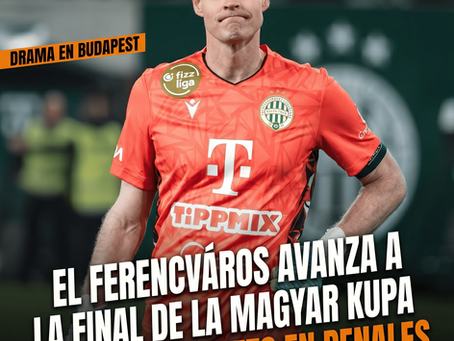 El Ferencváros avanza a la final de la Copa de Hungría tras vencer al ETO en penales.