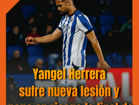 Yangel Herrera sufre nueva lesión y pone en riesgo la final de Copa ante Atlético.