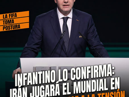 Infantino lo confirma: Irán jugará el Mundial en Estados Unidos pese a la tensión.