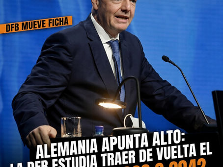 Alemania apunta alto: la DFB estudia traer de vuelta el Mundial en 2038 o 2042.