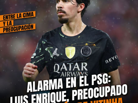 Alarma en el PSG: Luis Enrique, preocupado por la lesión de Vitinha.