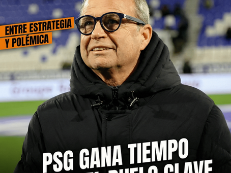 Entre estrategia y polémica: PSG gana tiempo antes del duelo clave.