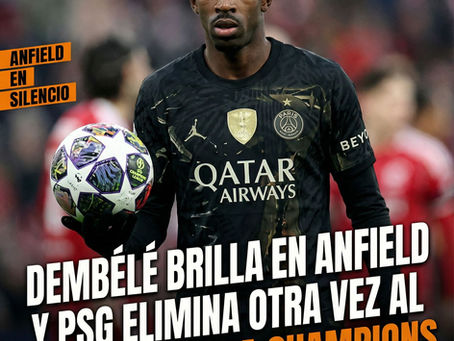 Dembélé brilla en Anfield y PSG elimina otra vez al Liverpool de la Champions.
