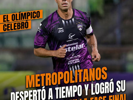 Metropolitanos despertó a tiempo y logró su primera victoria en la Fase Final.