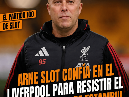 Arne Slot confía en el Liverpool para resistir el ambiente hostil de Estambul.