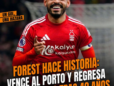 Forest hace historia: vence al Porto y regresa a semifinales tras 42 años.