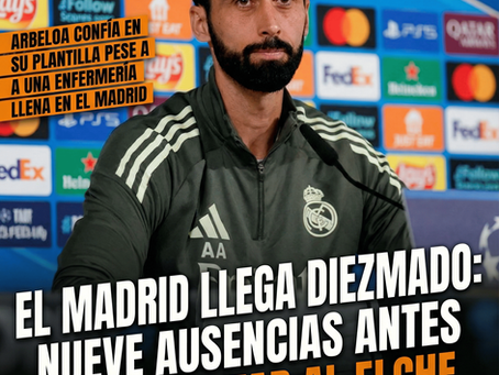 El Madrid llega diezmado: nueve ausencias antes de enfrentar al Elche