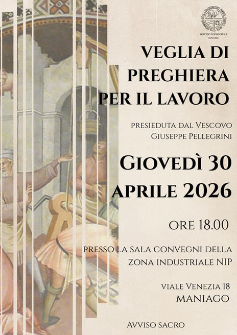 30 aprile 2026 - Veglia di Preghiera per il Lavoro 