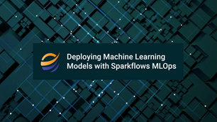 Deploying Machine Learning Models with Sparkflows MLOps
