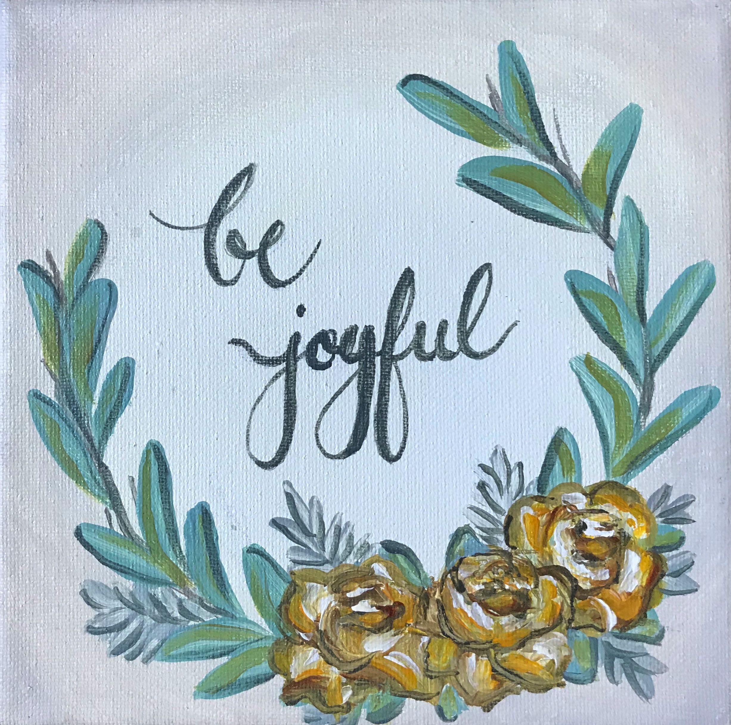Be_Joyful_Mini_Painting