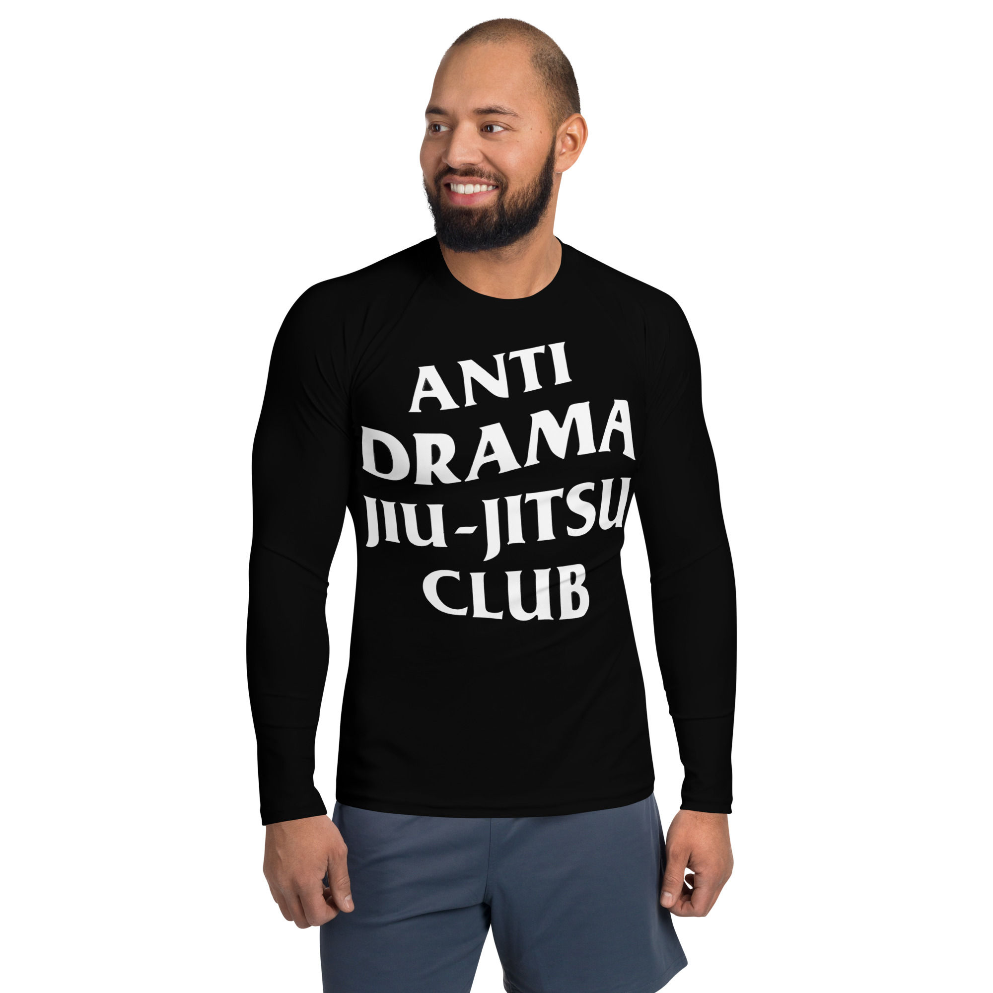BJJ Rashguard Anti-Drama Rash Guard Unity Respect DramaFree JiuJitsu lifestyle