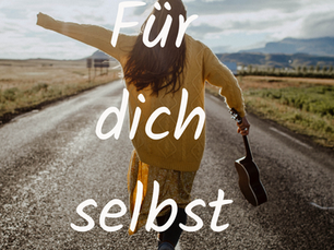 Warum du dich selbst (endlich) an die erste Stelle setzen solltest