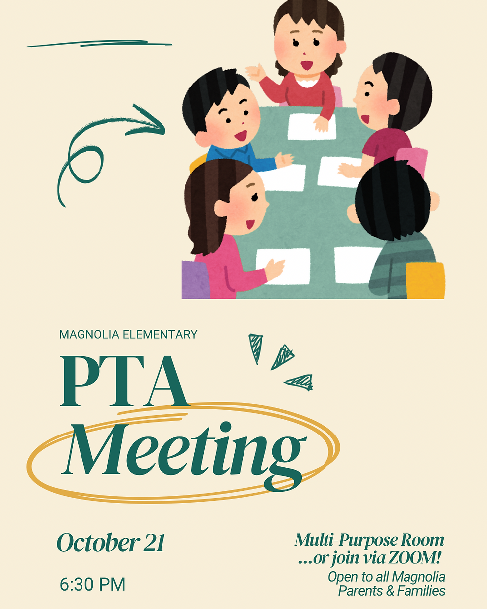 Magnolia Elementary General PTA Meeting