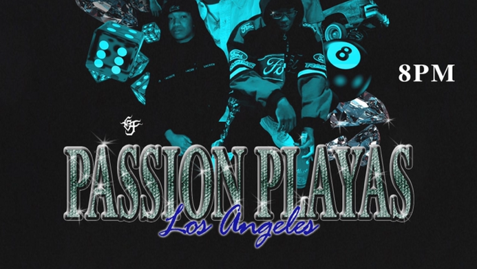 Passion Playa LA (Meet & Greet)