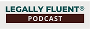 Legally Fluent Podcast
