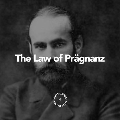 The Law of Prägnanz