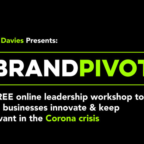 BrandPIVOT - FREE Online Course launched to help Businesses stay relevant