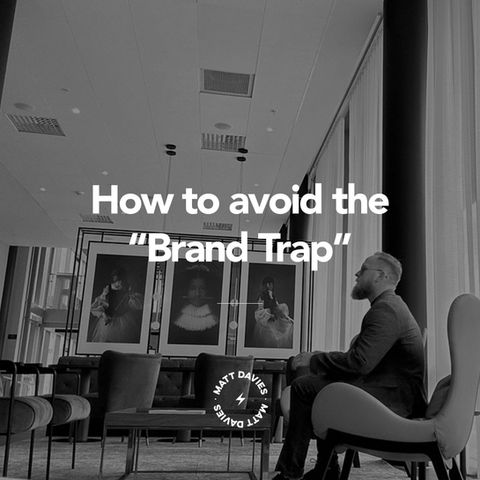 How to avoid the Brand Trap