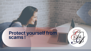 Protect yourself from scams !
