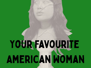 Your Favourite American Woman