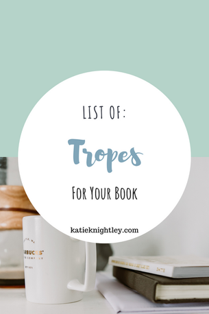A List of Tropes to Use in Your Book