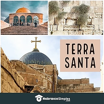 Terra Santa - Eretz Hakodesh