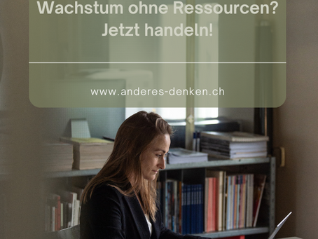 Wachstum ohne Ressourcen? Jetzt handeln!