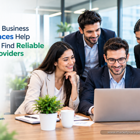 How Online Business Marketplaces Help Companies Find Reliable Service Providers
