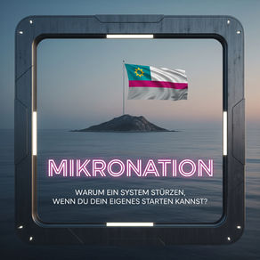 Mikronation gründen