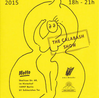 〖BERLIN〗The Calabash Show, Motto Berlin, 2015