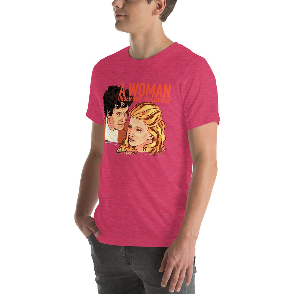 Thumbnail: A Woman Under the Influence - Shirt