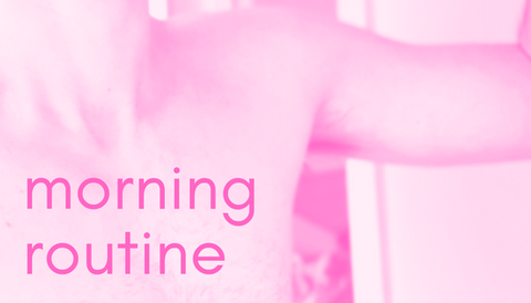 morning routine